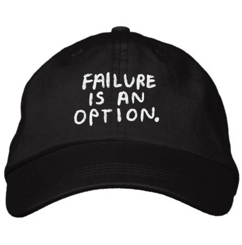 Failure is an Option Hat