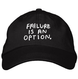 Failure is an Option Hat